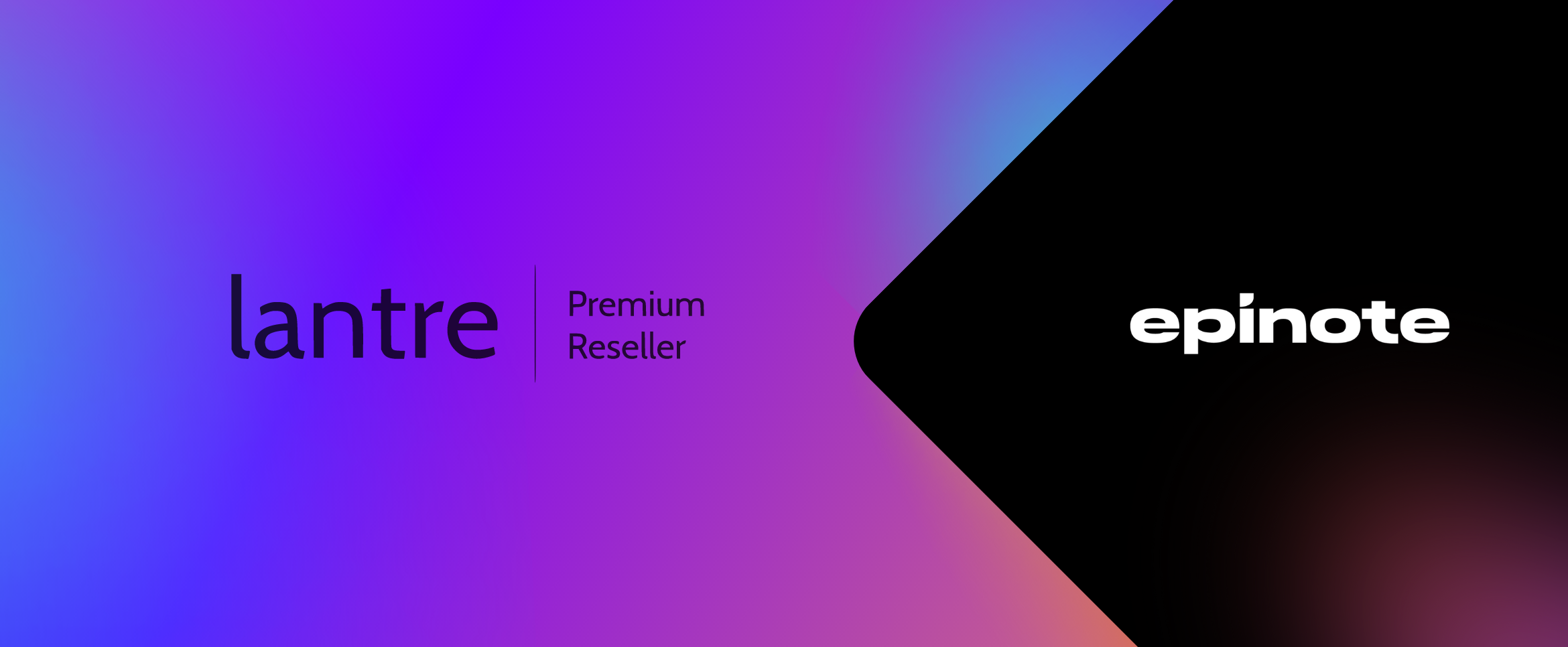 The banner showcases lantre logotype and epinote logotype. Lantre's is on the left put on a gradient background (blue, purple, pink) and epinote's is on the right in a white colour put on a black background.